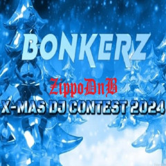 ZippoDNB - Bonkerz Xmas DJ Contest #BNKRZ24