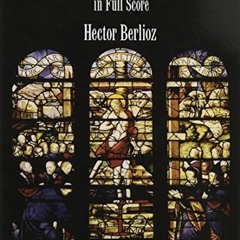 Download pdf Requiem Mass and Te Deum in Full Score (Dover Music Scores) by  Hector Berlioz
