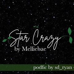 [podfic] Star Crazy Ch 11