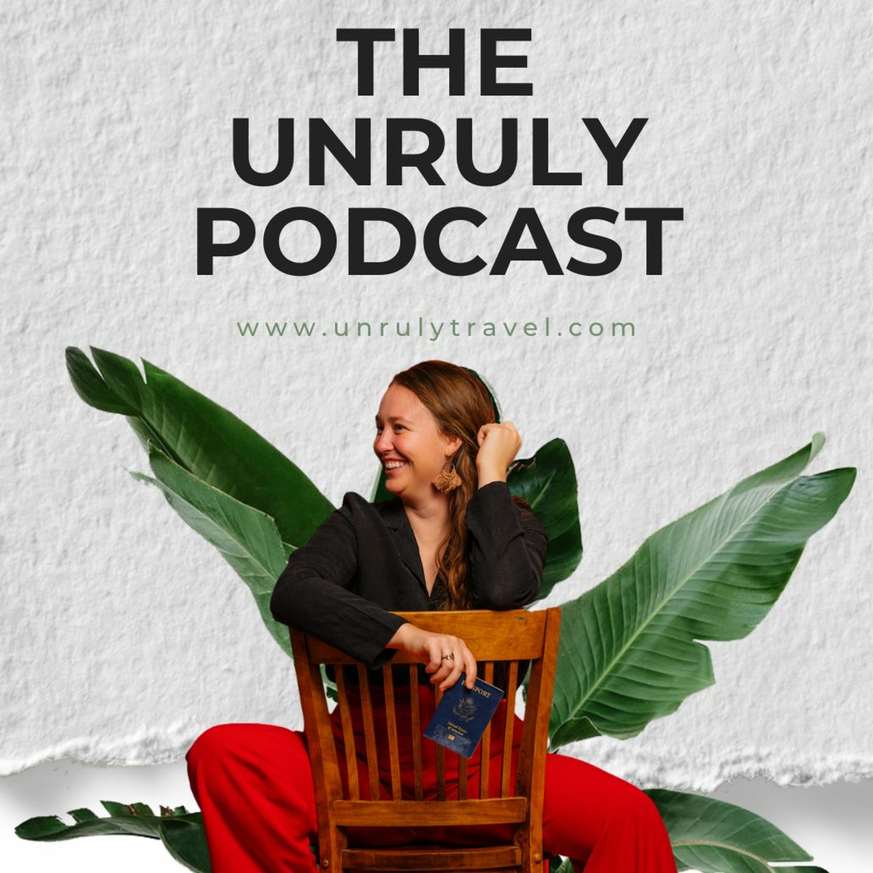 Unruly Podcast | Exploring Travel, Activism & Alternative Culture