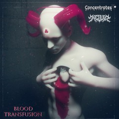 CONCENTRATES X MACDUBZ - BLOOD TRANSFUSION (FREE)