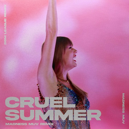 Taylor Swift - Cruel Summer (Madness Muv Remix) (Instrumental)