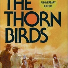 PDF/Ebook The Thorn Birds BY : Colleen McCullough