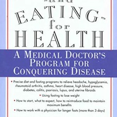 [READ] PDF 🖌️ Fasting and Eating for Health: A Medical Doctor's Program for Conqueri