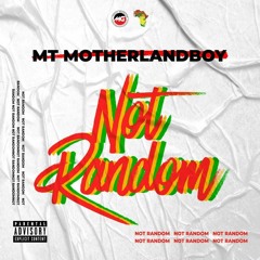 Random - MotherLandBoy