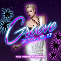 Groove - Miami Edition 5.0
