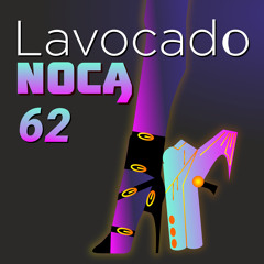 Lavocado Nocą 062 - Aktualizacja marzeń
