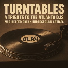 Blaq- Turntables.mp3