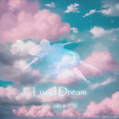 Lucid Dream w/ TRXNKI (OUT ON ALL PLATFORMS)