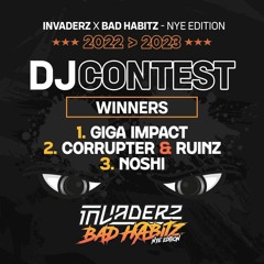 DJ CONTEST INVADERZ X BAD HABITZ NYE (WINNER)