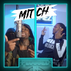 Mitch x Fumez The Engineer, Pt. 2 - Plugged In Freestyle