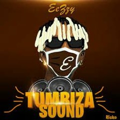 EeZzy -Tumbiza Sound