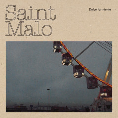 Saint Malo - Dolce far niente