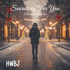 Searching For You (Christmas Edition)