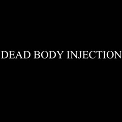 Dead Body Injection