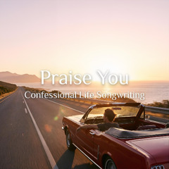 Praise You