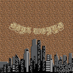 Dirt World
