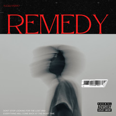 REMEDY (Prod. by MERCURY)
