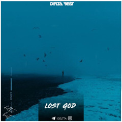 Lost God sad Beat Version
