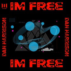 I'm Free (Edit)