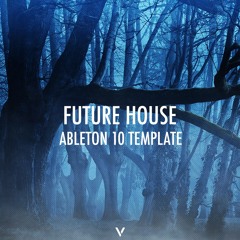Future House | Ableton Template #3 (KSHMR & Brooks)