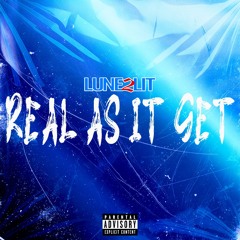 Lune2Lit - Real As It Get (Prod. by Lune2Lit)