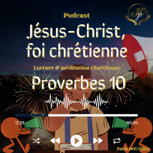 Proverbes 10 - Lecture & méditation biblique