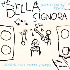 Bella Signora (Remix) [feat. Curra Suarez]