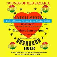 Sounds Of Old Jamaica Episode 14 (Originally aired live on 10/9/23)