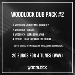 WOODLOCK DUB PACK #2 SHOWCASE
