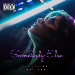 Somebody Else