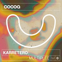 Karretero - Multiplee (Original mix)