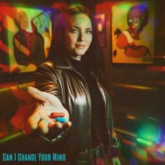Can I Change Your Mind - LyricalLisa