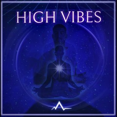 Austin Alchemy - HIGH VIBES