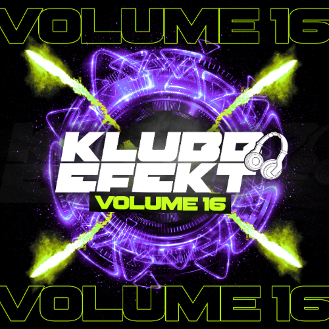 Stream Klubb Efekt Volume 16 by KLUBB EFEKT / SECTION 18 / RISKIT ...