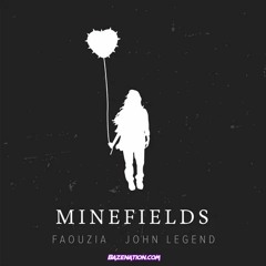 Faouzia Ft. John Legends - Minefields [NoX2 Remix] 788