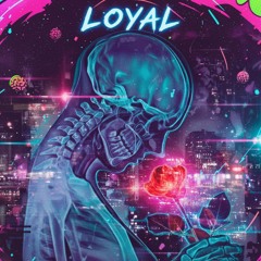 loyal