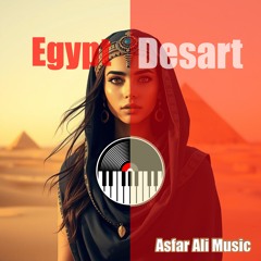 Egypt Desart By Asfar Ali Music