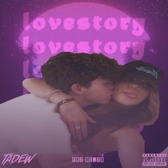 Love Story - Tadew