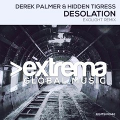 TRANCE RELEASE || Derek Palmer & Hidden Tigress - Desolation (Exolight Remix)
