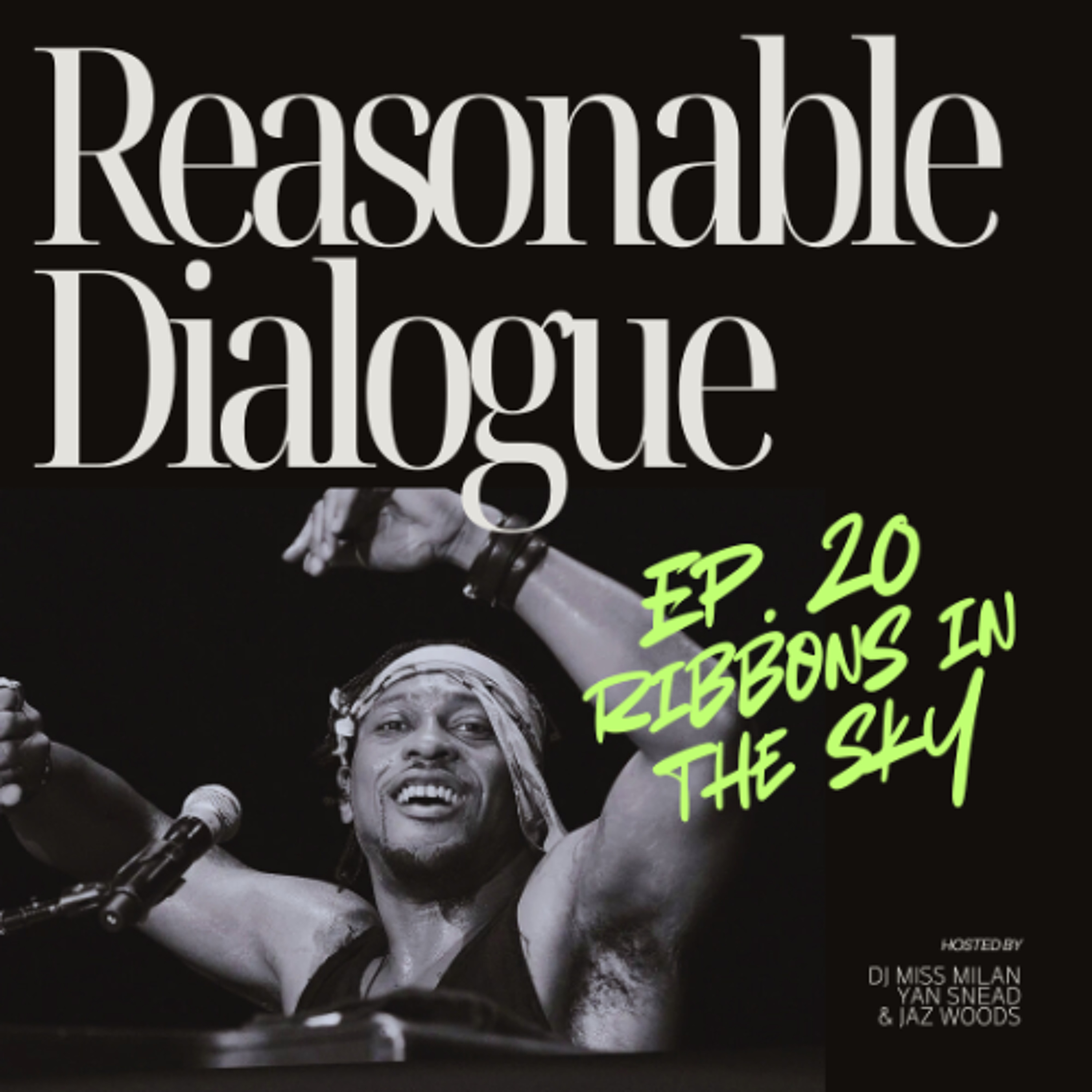 Episode 20 | Ribbons In The Sky