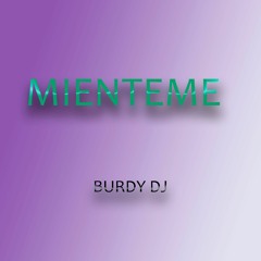 Miénteme - TINI x Maria Becerra REMIX BURDY DJ