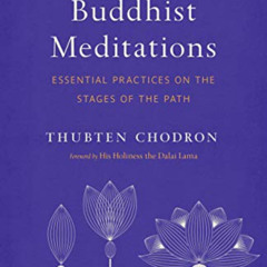 [View] KINDLE 📌 Guided Buddhist Meditations: Essential Practices on the Stages of th