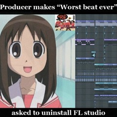 producer makes "worst dnb beat ever", asked to uninstall fl studio