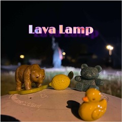 Lava Lamp (with Julian Dubinsky)
