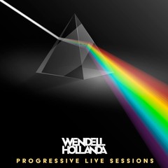 Wendell Hollanda - Progressive Live Sessions