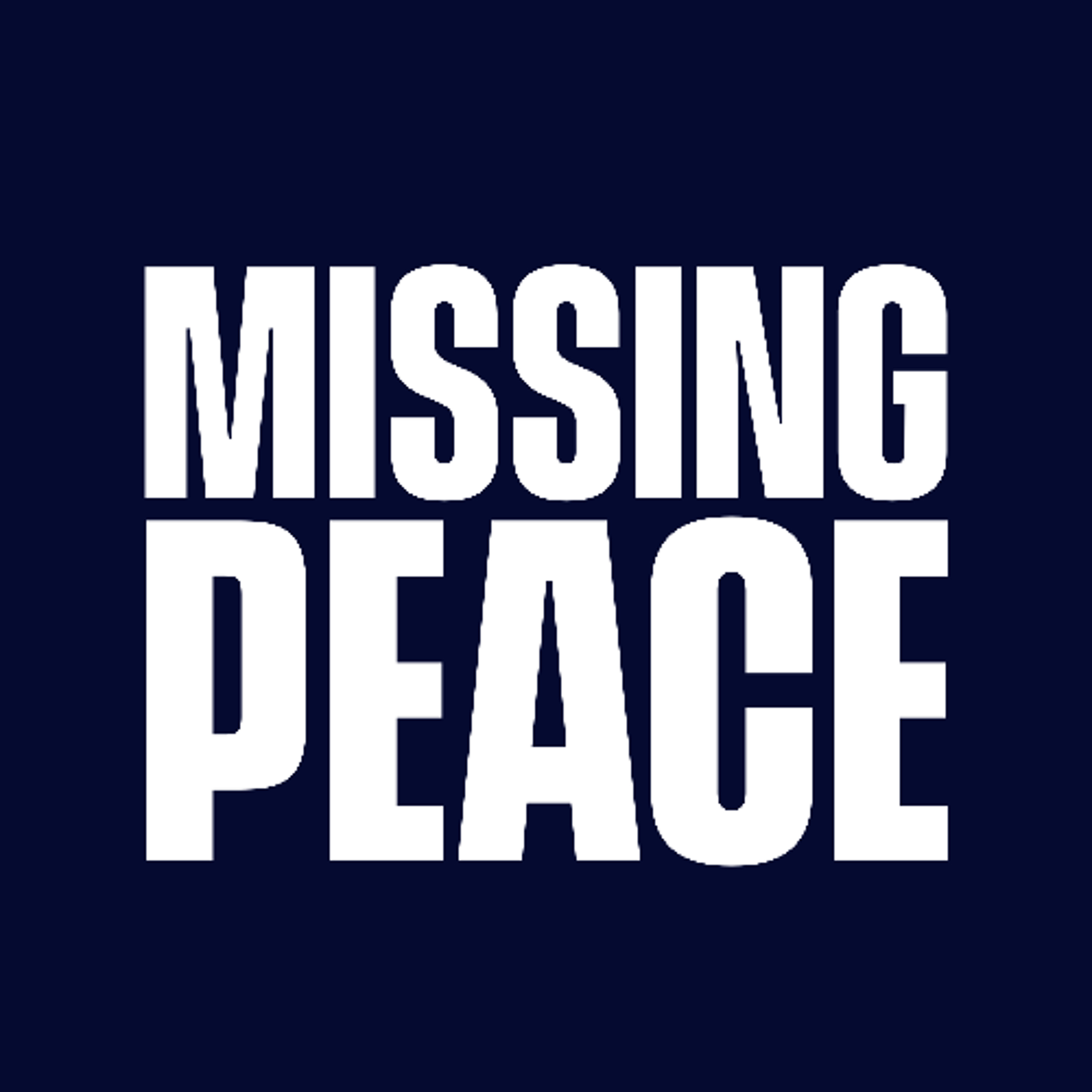 Missing Peace - Robert Green episode artwork