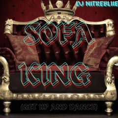 Sofa King (Get Up and Dance)