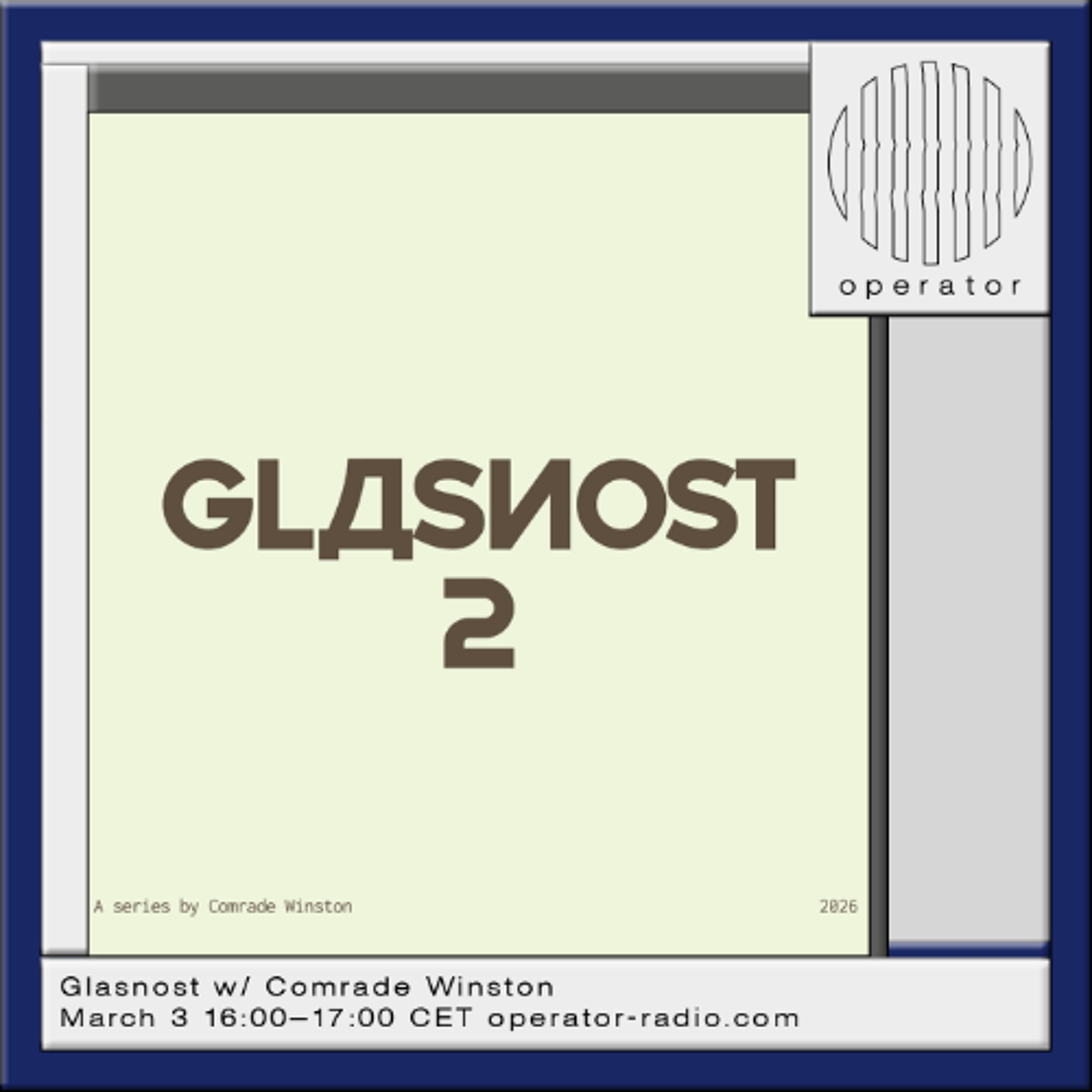 Glasnost w/ Comrade Winston - 3rd March 2026 episode artwork