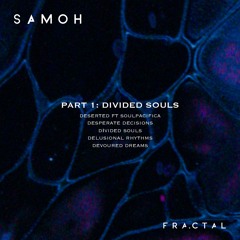 PREMIERE: SAMOH - Deserted (ft. soulpacifica)